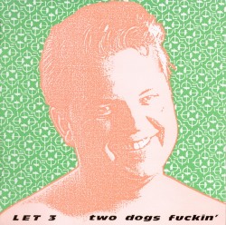 Two Dogs Fuckin’