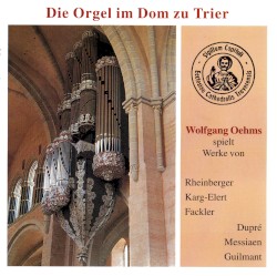 Die Orgel im Dom zu Trier