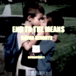 End To The Means