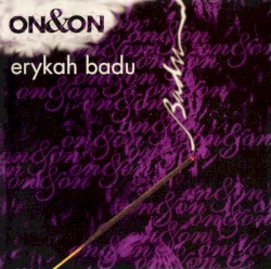 On & On