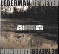 Eleven Grinding Songs