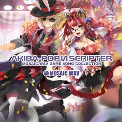 Akiba-Pop И Scripter 〜Mosaic.WAV Game Song Collection〜