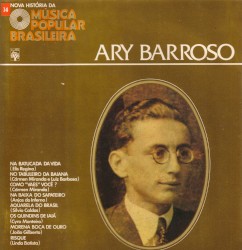 Nova História da Música Popular Brasileira: Ary Barroso