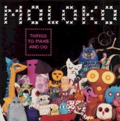 Things to Make and Do