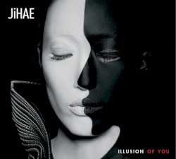 Illusion of You