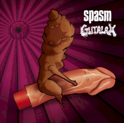 Spasm / Gutalax