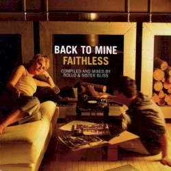 Back to Mine: Faithless