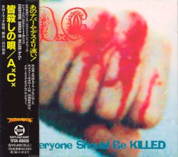 Everyone Should Be Killed