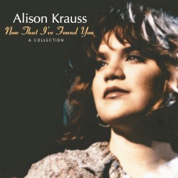 Now That I’ve Found You: A Collection