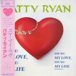 (You’re) My Love, (You’re) My Life