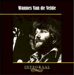 Wannes Van de Velde: Integraal