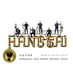 Hanggai Big Band Brass 2019