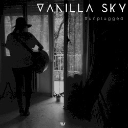 #unplugged