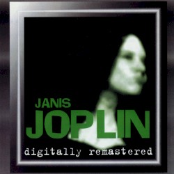 Janis Joplin - Digitally Remastered