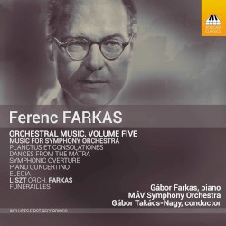 Orchestral Music, Volume Five: Music for Symphony Orchestra