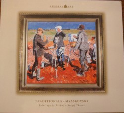 Traditionals - Myaskovsky