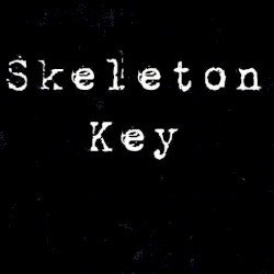 Skeleton Key EP