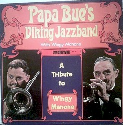 A Tribute to Wingy Manone