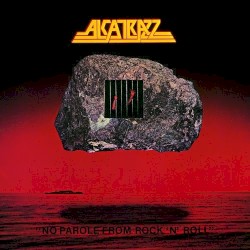 No Parole From Rock’n’Roll