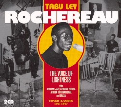 The Voice of Lightness: Congo Classics 1961-1977