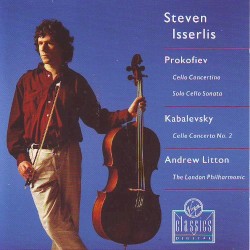 Prokofiev: Cello Concertino / Solo Cello Sonata / Kabalevsky: Cello Concerto no. 2
