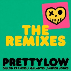 Pretty Low (The Remixes)