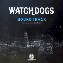 Watch Dogs: Original Game Soundtrack