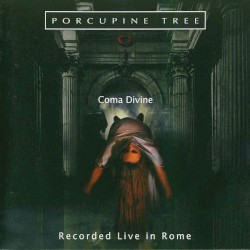 Coma Divine: Recorded Live in Rome