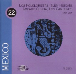 Mexico: Raíz Viva