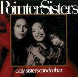 Only Sisters Can Do That