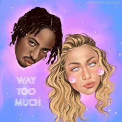 Way Too Much
