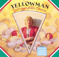 Yellow Like Cheese