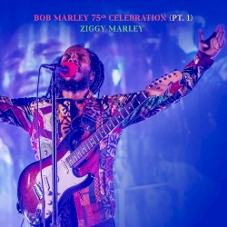 Bob Marley 75th Celebration (Pt.1) [Live]