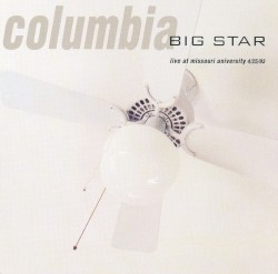 Columbia: Live at Missouri University 4/25/93