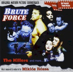 Brute Force / The Killers and more... (Background Of Violence / Time Out Of Mind)