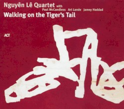 Walking on the Tiger's Tail