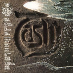 Tashi Plays Takemitsu: Quatrain II / Water-ways / Waves