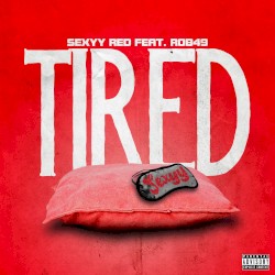 Tired