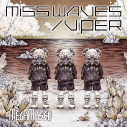 MISS WAVES/VIPER