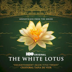 Enlightenment (Main Title Theme) [from "The White Lotus: Season 3"]