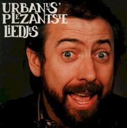 Urbanus’ plezantste liedjes