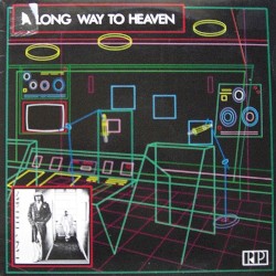A Long Way to Heaven