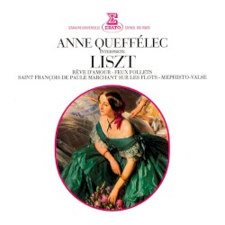 Rêve D'Amour / Feux Follets / Saint François De Paule Marchant Sur Les Flots / Mephisto Valse