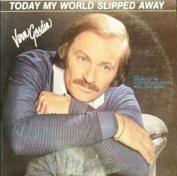Today My World Slipped Away