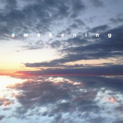 Awakening