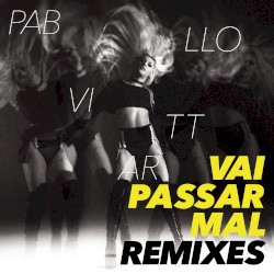 Vai passar mal (remixes)