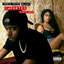 Imported (Spanglish version)