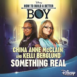 Something Real (From "How to Build a Better Boy")