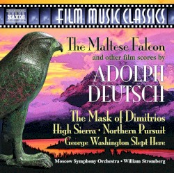 The Maltese Falcoln and Other Film Scores