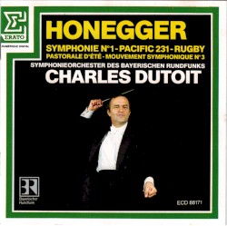 Symphonie no. 1 / Pacific 231 / Rugby / Pastorale d'été / Mouvement symphonique no. 3